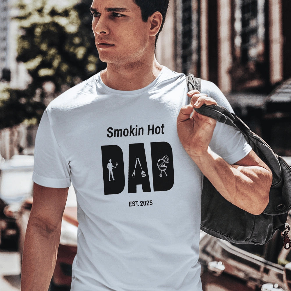 Smokin Hot Dad Shirt Gift for Husband, Dad or Stepdad