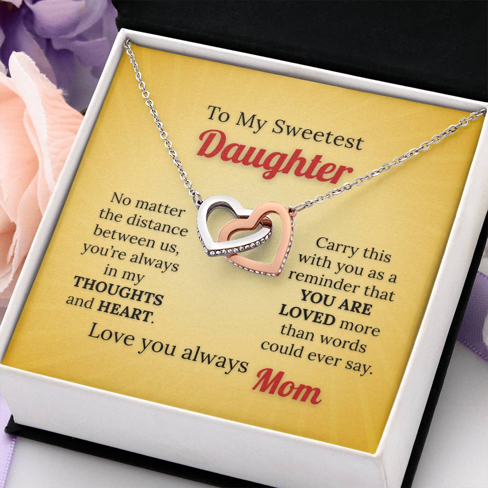 To My Sweetest Daughter Necklace – Love Knows No Distance from Mom