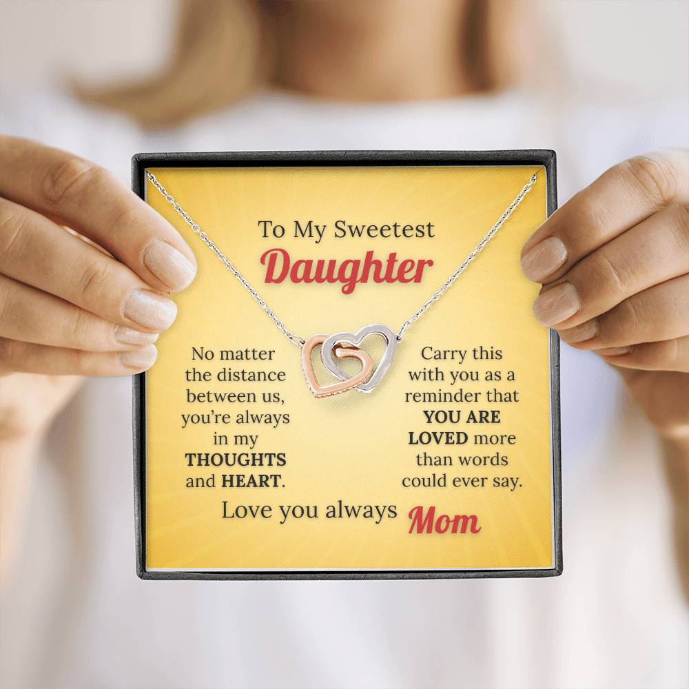 To My Sweetest Daughter Necklace – Love Knows No Distance from Mom