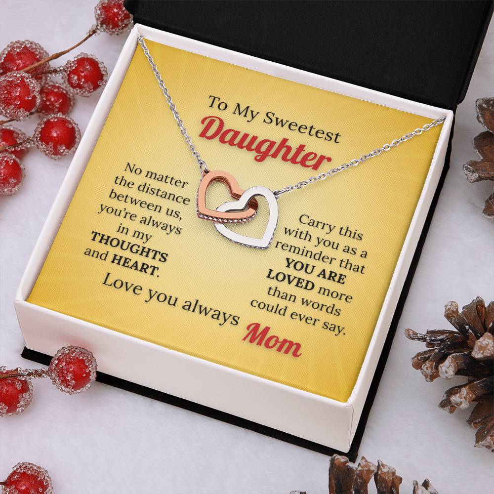 To My Sweetest Daughter Necklace – Love Knows No Distance from Mom