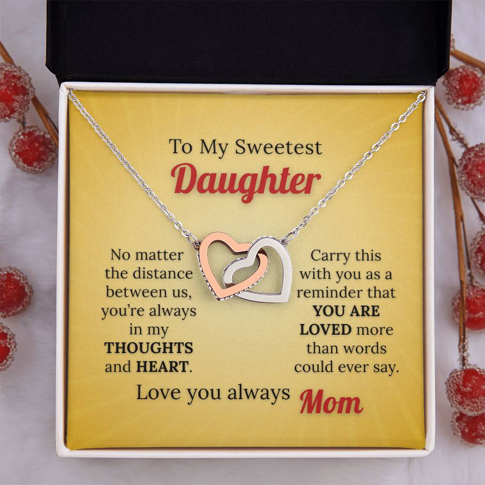 To My Sweetest Daughter Necklace – Love Knows No Distance from Mom