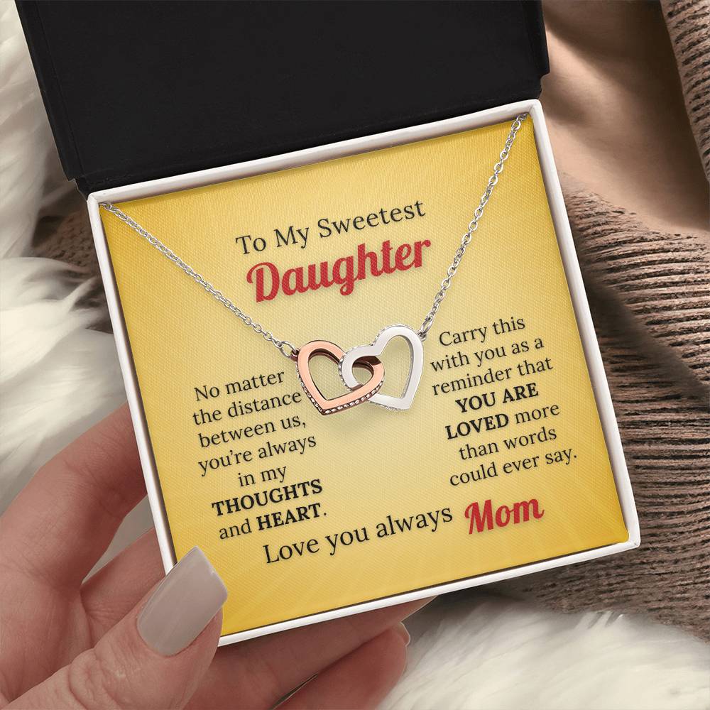 To My Sweetest Daughter Necklace – Love Knows No Distance from Mom