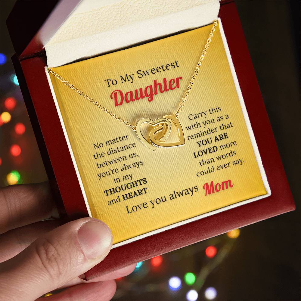 To My Sweetest Daughter Necklace – Love Knows No Distance from Mom