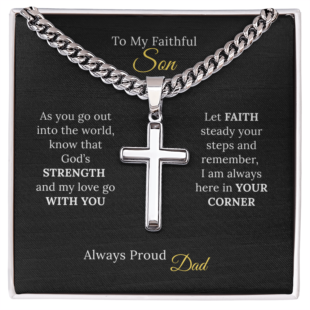 To my Son's New Beginning - Cuban Link Chain with Artisan Cross from Parent