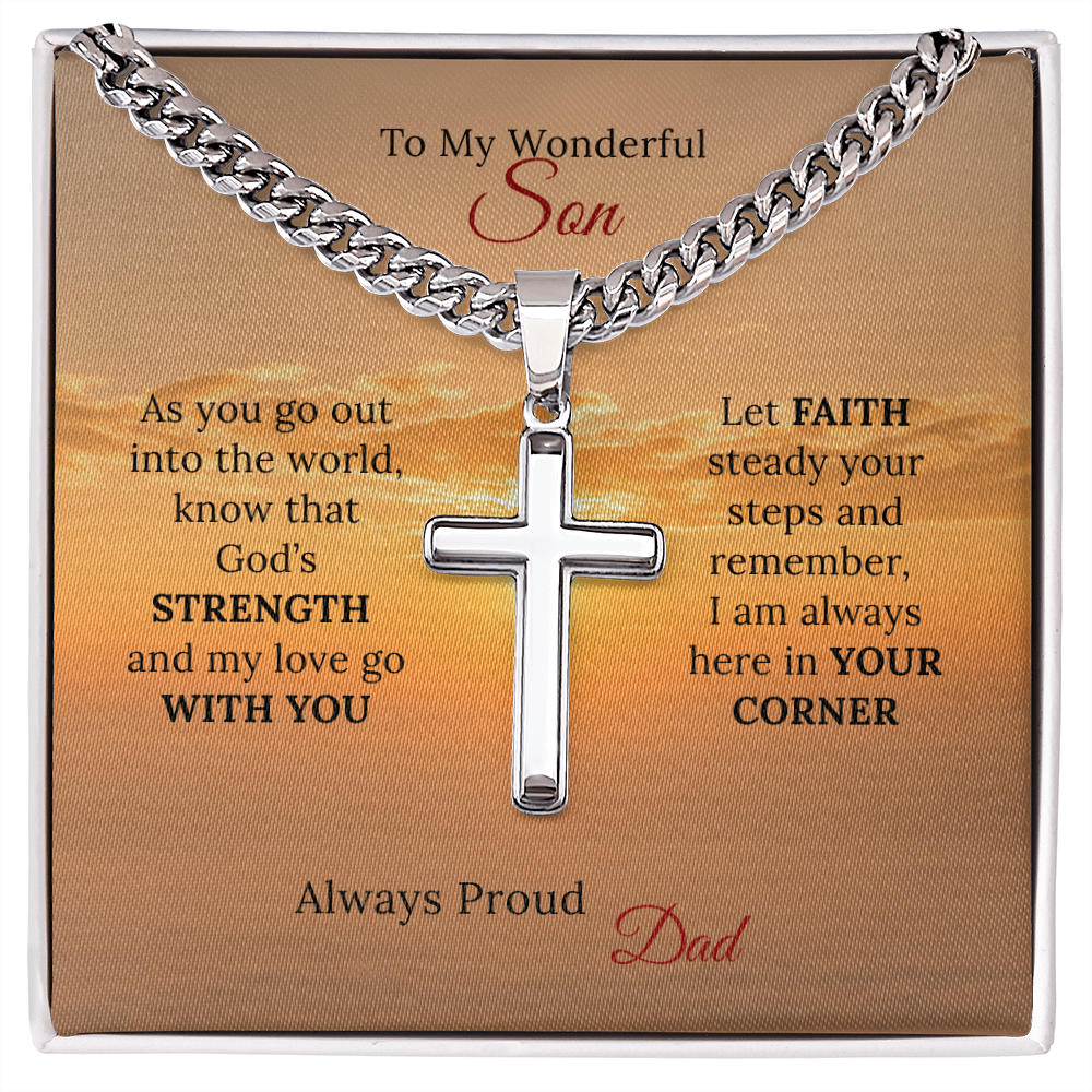 To my Son's New Beginning - Cuban Link Chain with Artisan Cross
