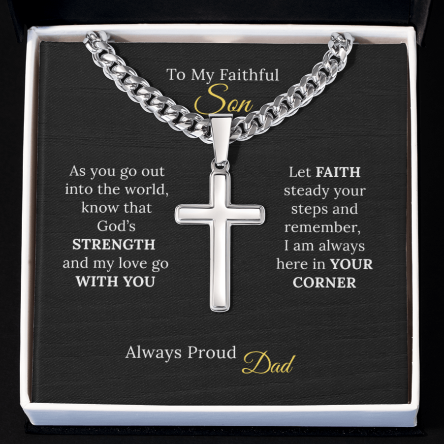 To my Son's New Beginning - Cuban Link Chain with Artisan Cross from Parent