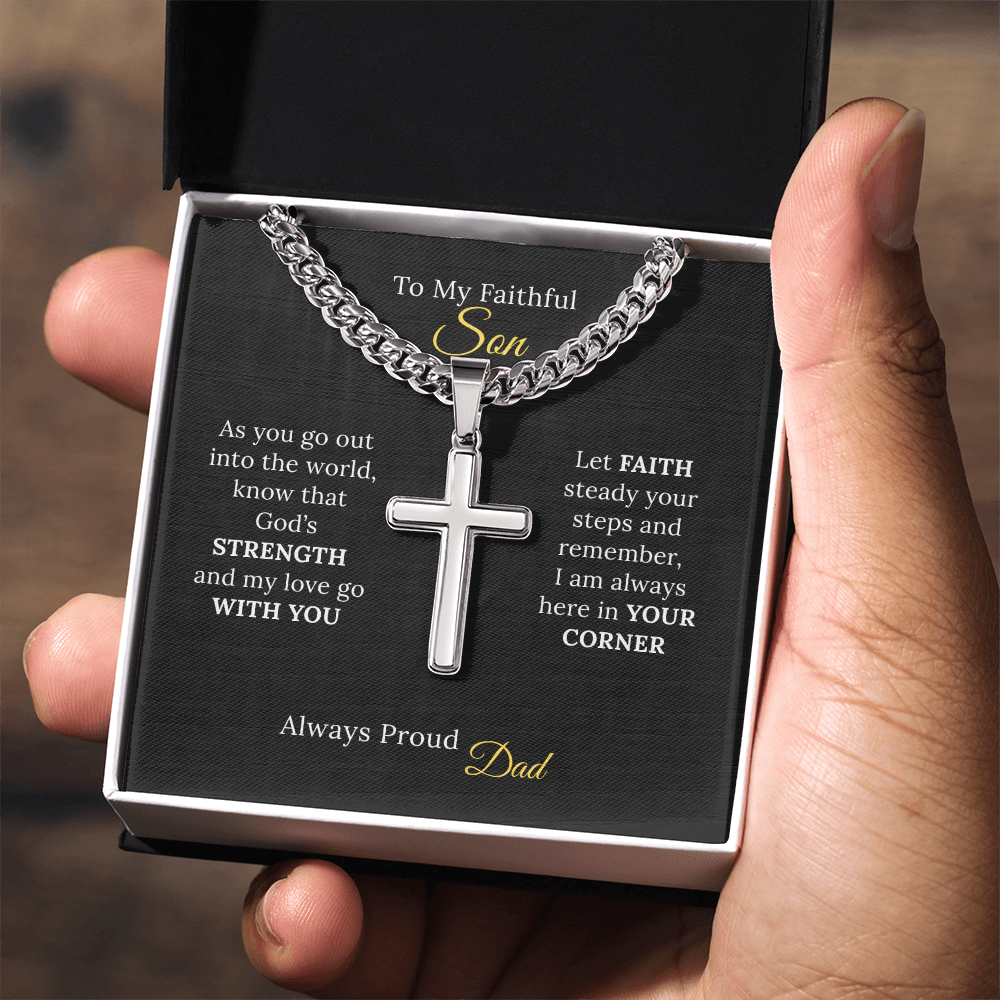 To my Son's New Beginning - Cuban Link Chain with Artisan Cross from Parent