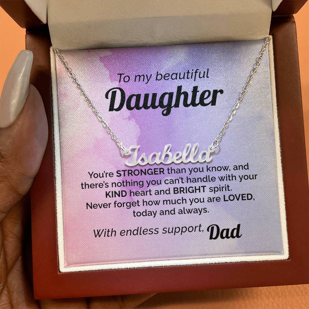 Custom Name Necklace To my Beautiful & Loved Daughter from Dad