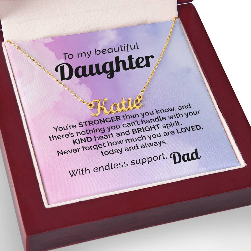 Custom Name Necklace To my Beautiful & Loved Daughter from Dad