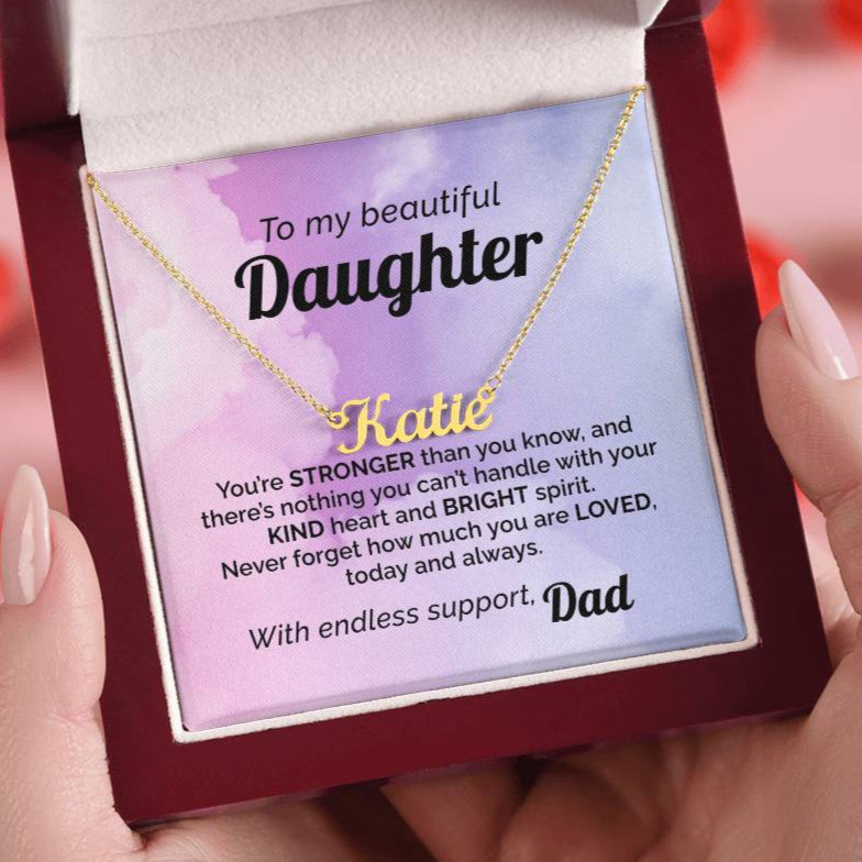 Custom Name Necklace To my Beautiful & Loved Daughter from Dad