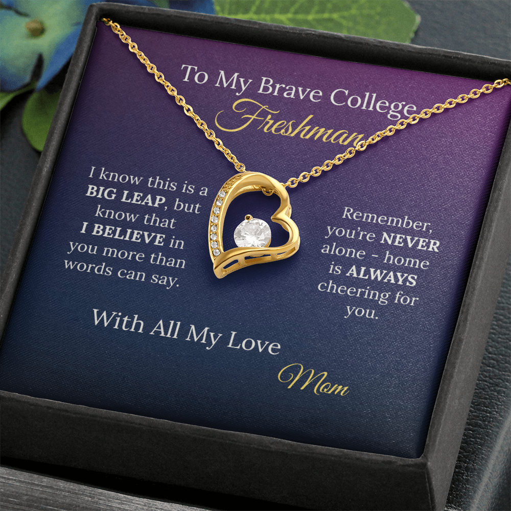 To My Brave College Freshman Daughter - Gift from Proud Parent