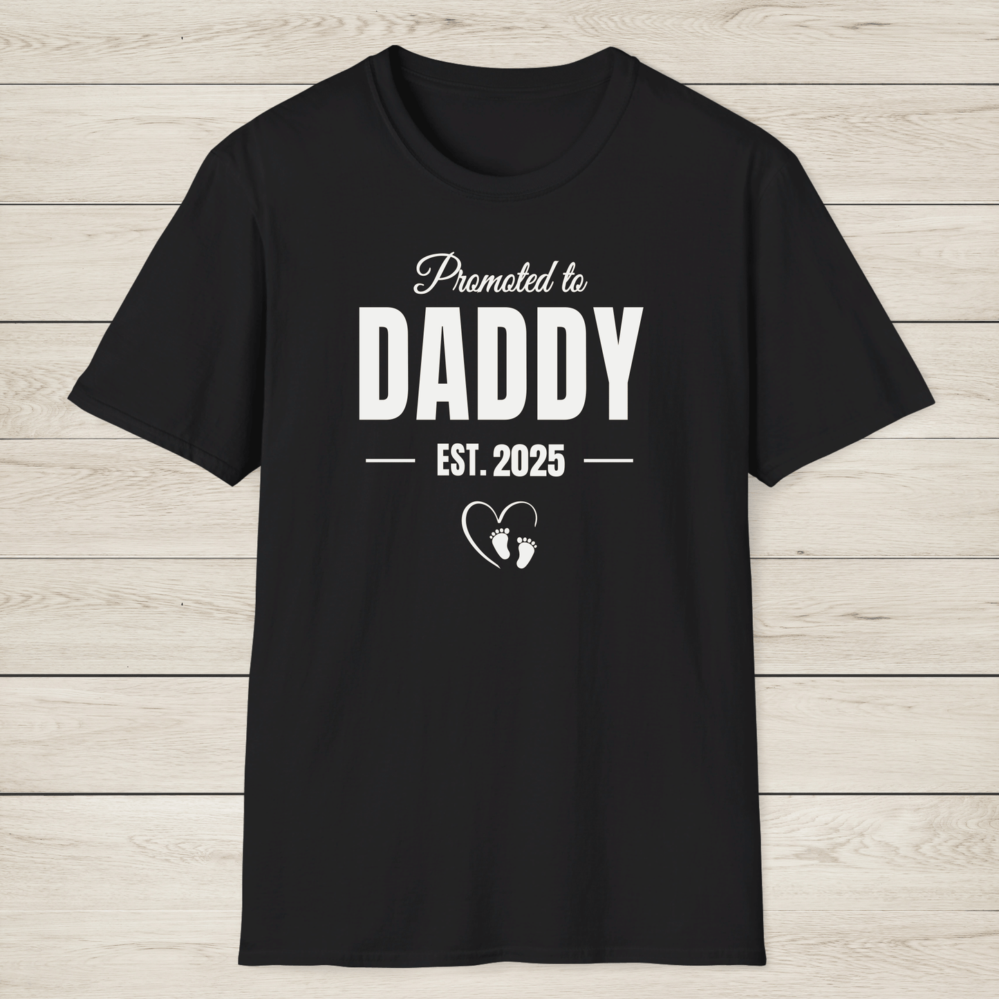 Made with Love – Promoted to Daddy Shirt - Sentimental Gifting