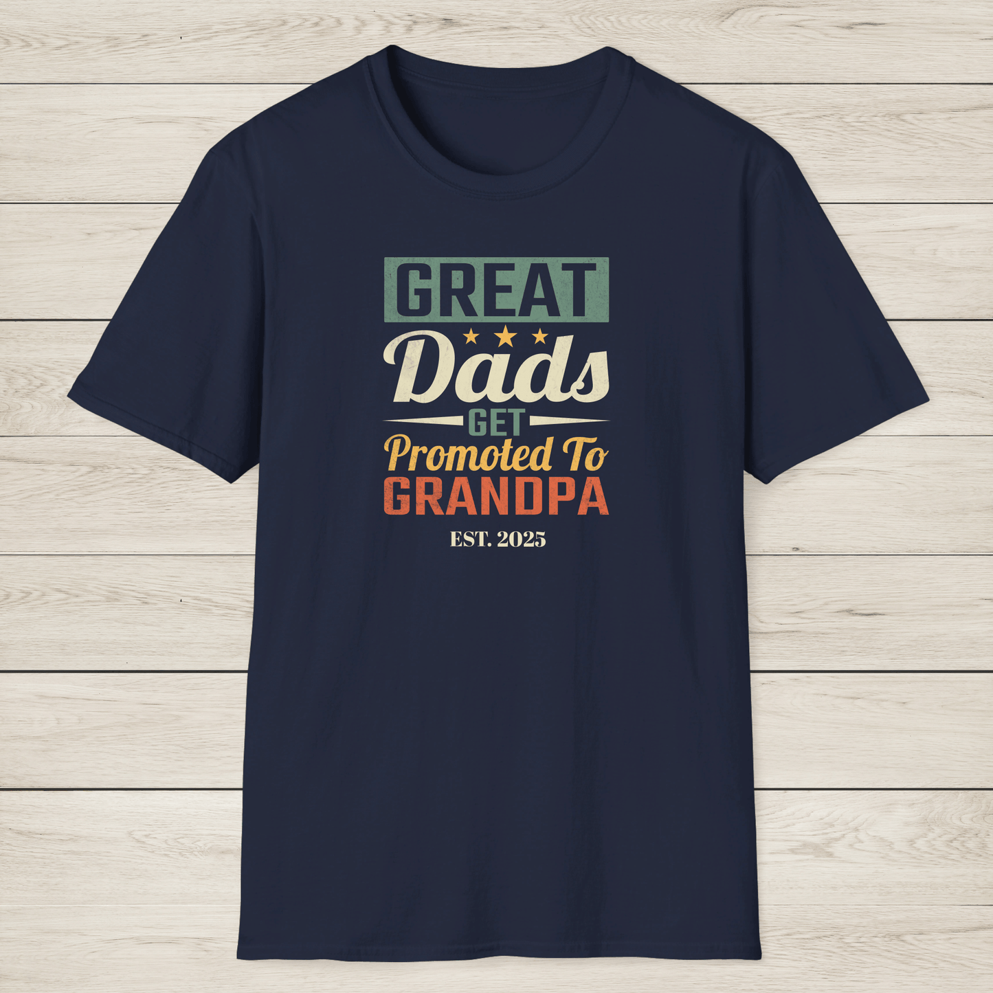 New Grandpa Shirt - Great Dads Become Grandpas - Sentimental Gifting