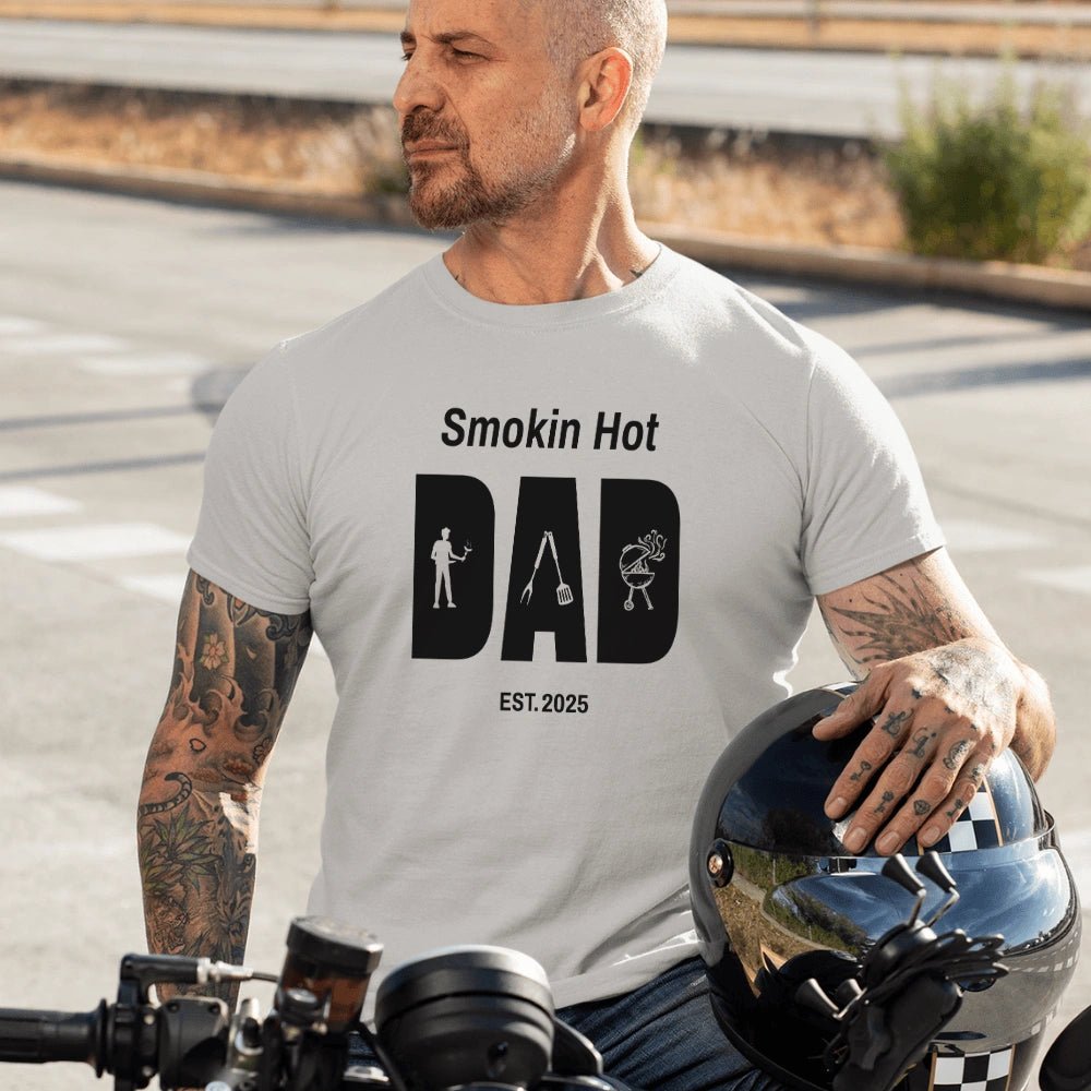 Smokin Hot Dad Shirt Gift for Husband, Dad or Stepdad - Sentimental Gifting