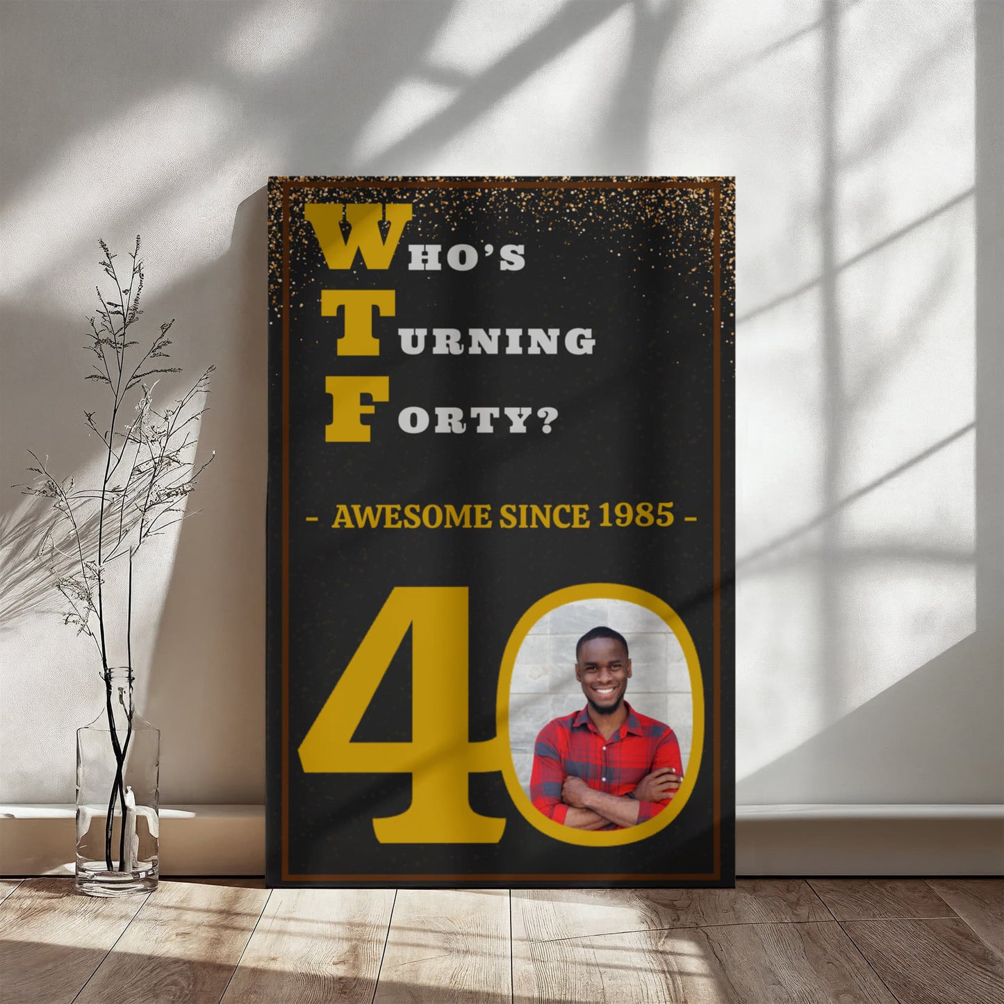 WTF? Who’s Turning Forty/Fifty? Custom Birthday Canvas with your Photo and Birth Year