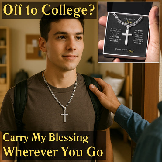 To my Son's New Beginning - Cuban Link Chain with Artisan Cross from Parent