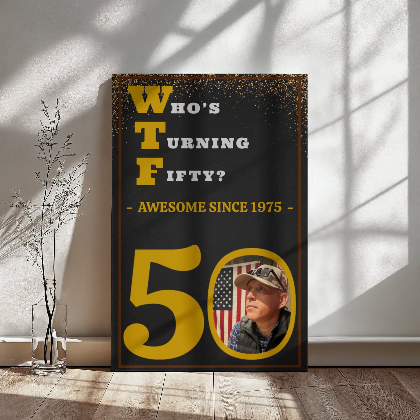 WTF? Who’s Turning Forty/Fifty? Custom Birthday Canvas with your Photo and Birth Year