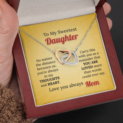 To My Sweetest Daughter Necklace – Love Knows No Distance from Mom