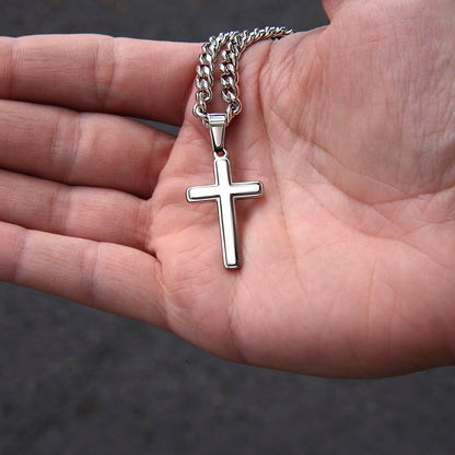 To my Son's New Beginning - Cuban Link Chain with Artisan Cross from Parent