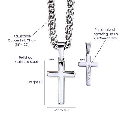 To my Son's New Beginning - Cuban Link Chain with Artisan Cross