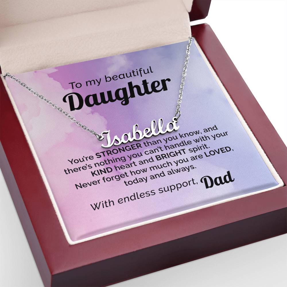 Custom Name Necklace To my Beautiful & Loved Daughter from Dad