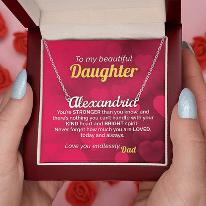 Personalized Name Necklace to my Strong and Loved Daughter from Dad