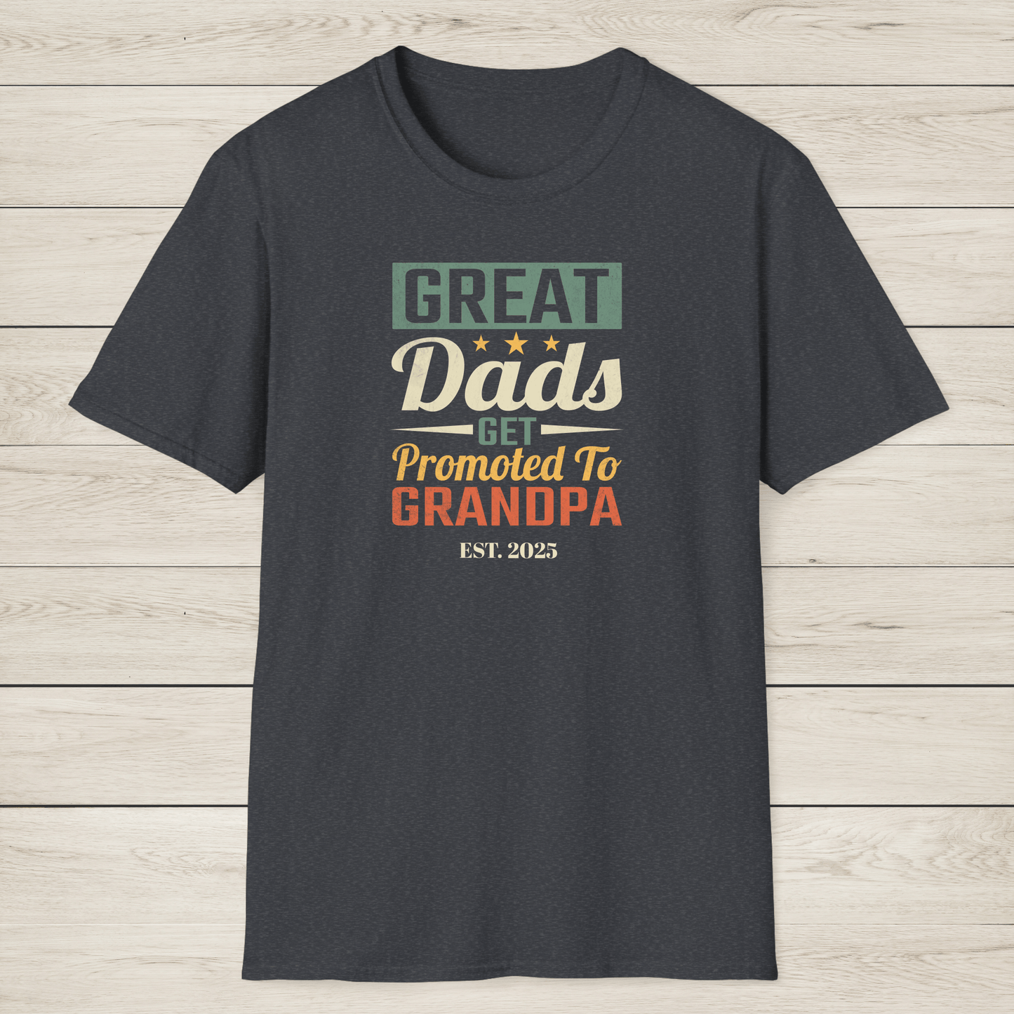 New Grandpa Shirt - Great Dads Become Grandpas - Sentimental Gifting