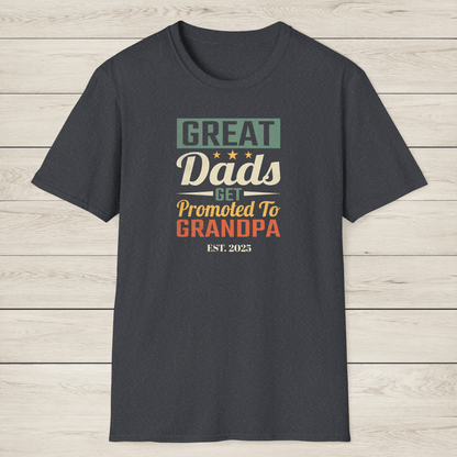 New Grandpa Shirt - Great Dads Become Grandpas - Sentimental Gifting