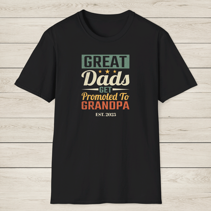 New Grandpa Shirt - Great Dads Become Grandpas - Sentimental Gifting