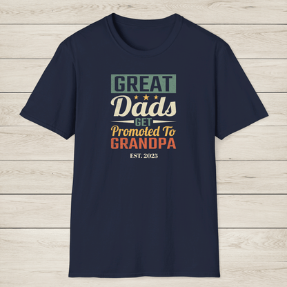 New Grandpa Shirt - Great Dads Become Grandpas - Sentimental Gifting
