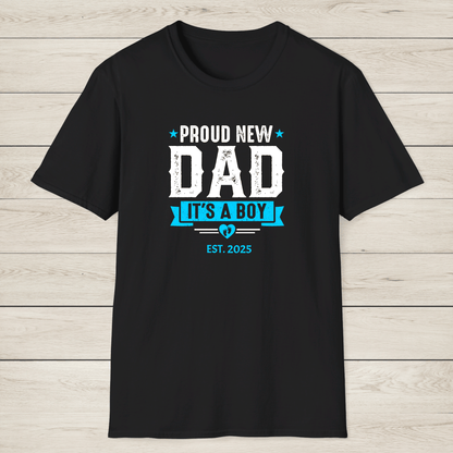 Proud New Dad Shirt – It’s a Boy! - Sentimental Gifting