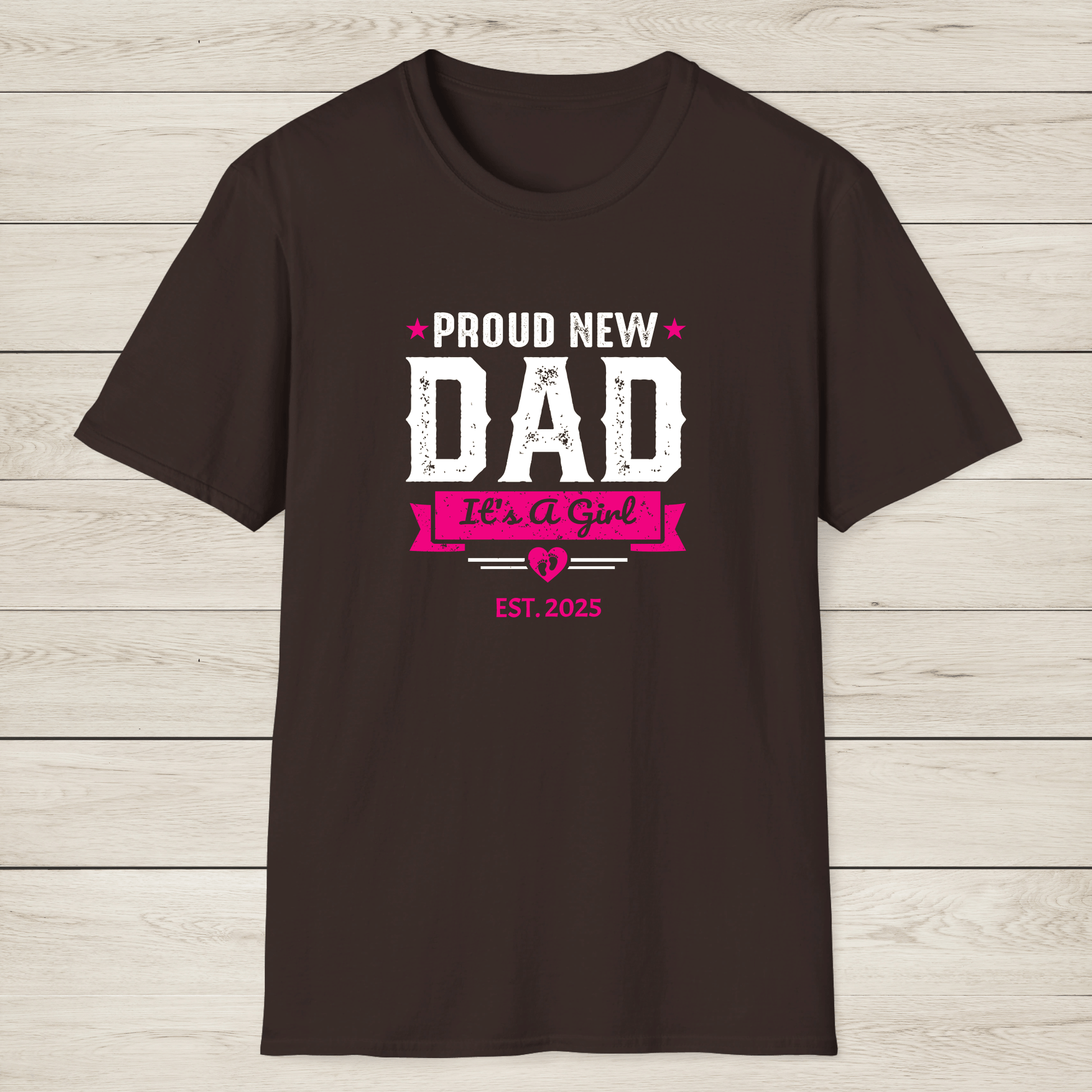Proud New Dad Shirt – It’s a Girl! - Sentimental Gifting
